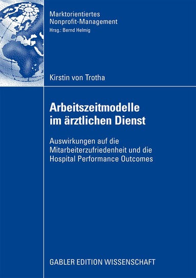 Kirstin Trotha - Arbeitszeitmodelle im ärztlichen Dienst, Häftad