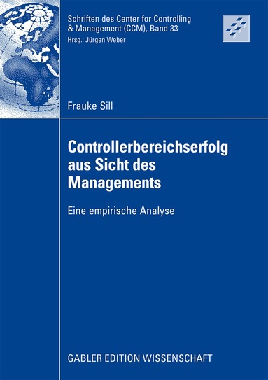 Frauke Sill - Controllerbereichserfolg aus Sicht des Managements, Häftad