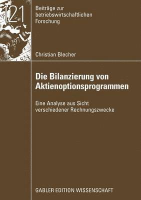 Die Bilanzierung von Aktienoptionsprogrammen 1