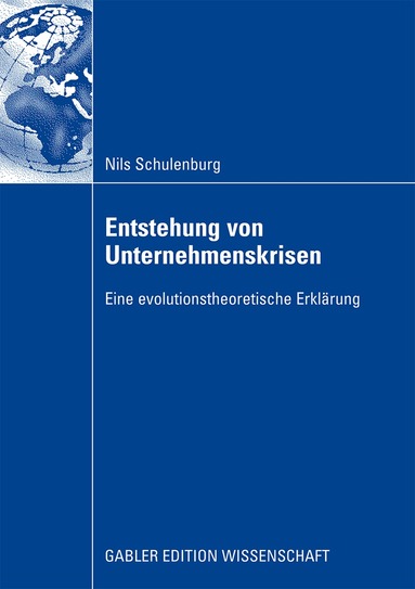 Nils Schulenburg - Entstehung von Unternehmenskrisen, Häftad