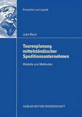 Tourenplanung mittelständischer Speditionsunternehmen