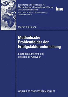 Methodische Problemfelder der Erfolgsfaktorenforschung
