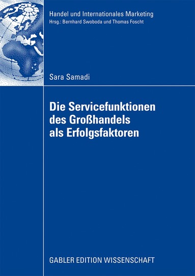 bokomslag Die Servicefunktionen des Grohandels als Erfolgsfaktoren