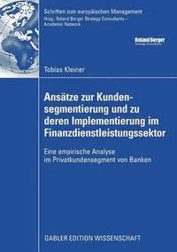 bokomslag Anstze zur Kundensegmentierung und zu deren Implementierung im Finanzdienstleistungssektor