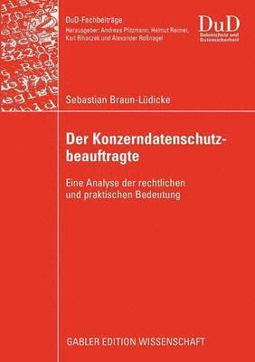 Sebastian Braun-Lüdicke - Der Konzerndatenschutzbeauftragte, Häftad