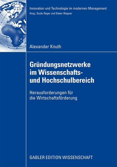 Alexander Knuth - Gründungsnetzwerke im Wissenschafts- und Hochschulbereich, Häftad