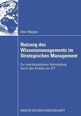Nutzung des Wissensmanagements im Strategischen Management 1