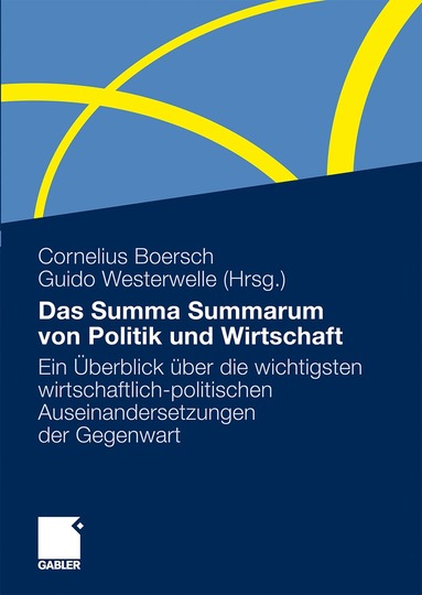 bokomslag Das Summa Summarum von Politik und Wirtschaft