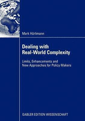 Dealing with Real-World Complexity 1