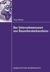 bokomslag Der Unternehmenswert von Steuerberaterkanzleien