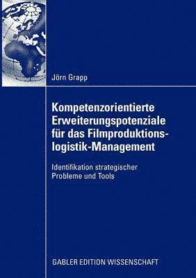 bokomslag Kompetenzorientierte Erweiterungspotenziale für das Filmproduktionslogistik-Management
