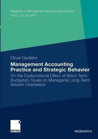 bokomslag Management Accounting Practice and Strategic Behavior
