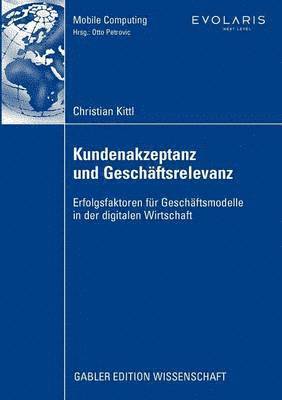 Kundenakzeptanz und Geschftsrelevanz 1