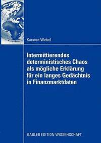 bokomslag Intermittierendes deterministisches Chaos als mgliche Erklrung fr ein langes Gedchtnis in Finanzmarktdaten