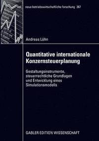 bokomslag Quantitative internationale Konzernsteuerplanung