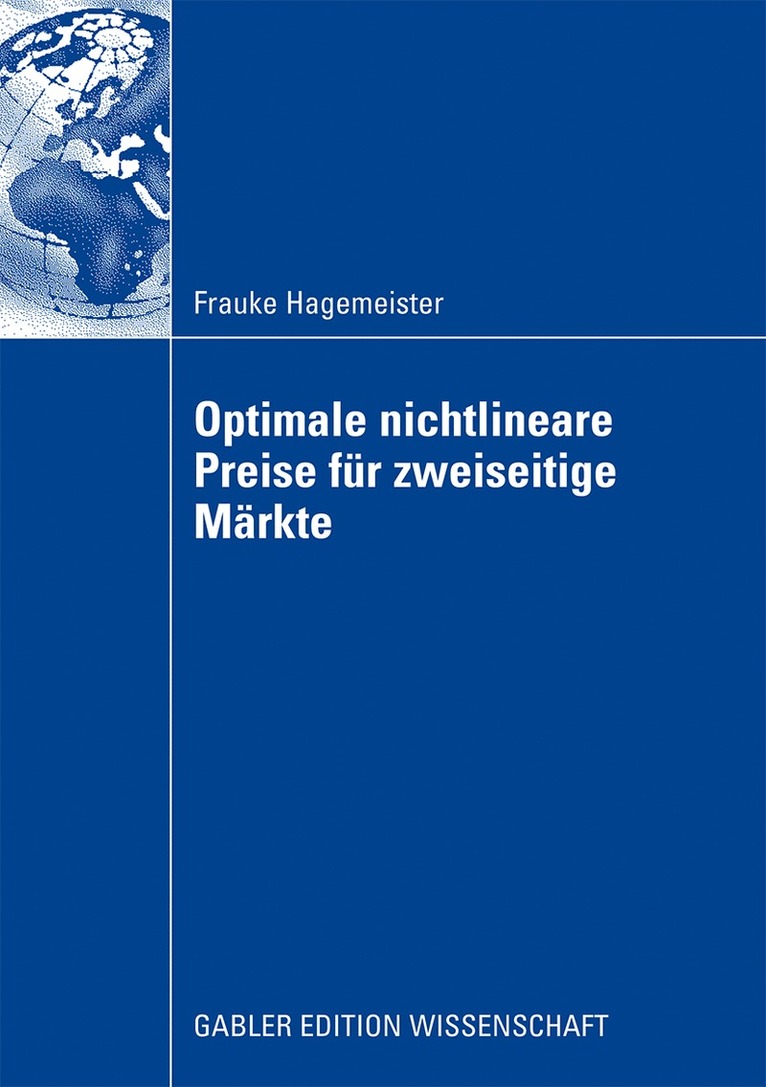 Frauke Hagemeister - Optimale nichtlineare Preise für zweiseitige Märkte, Häftad