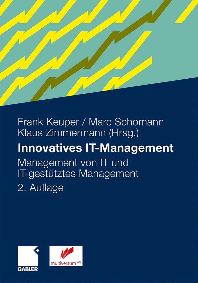 Frank Keuper, Marc Schomann, Klaus Zimmermann - Innovatives IT-Management, Inbunden
