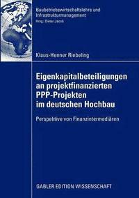 bokomslag Eigenkapitalbeteiligungen an projektfinanzierten PPP-Projekten im deutschen Hochbau