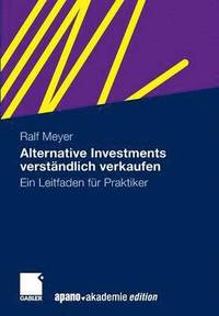 bokomslag Alternative Investments verstndlich verkaufen