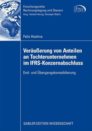 Felix Hoehne - Veräußerung von Anteilen an Tochterunternehmen im IFRS-Konzernabschluss, Häftad