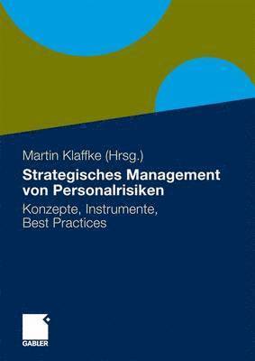 Martin Klaffke - Strategisches Management von Personalrisiken, Häftad