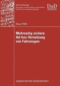 bokomslag Mehrseitig sichere Ad-hoc-Vernetzung von Fahrzeugen