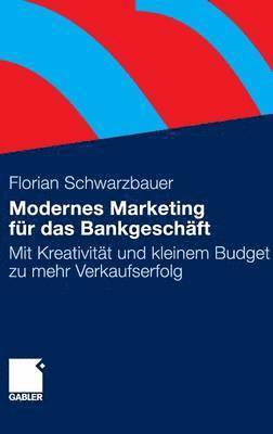bokomslag Modernes Marketing für das Bankgeschäft