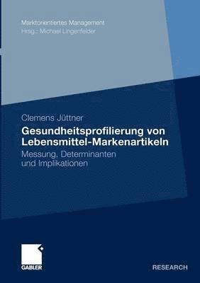 bokomslag Gesundheitsprofilierung von Lebensmittel-Markenartikeln