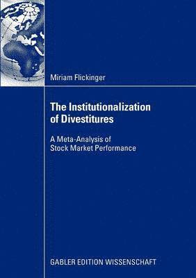 bokomslag The Institutionalization of Divestitures