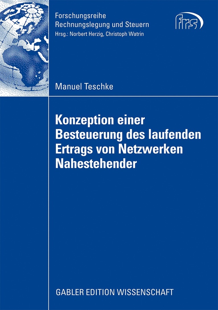 Manuel Teschke - Konzeption einer Besteuerung des laufenden Ertrags von Netzwerken Nahestehender, Häftad