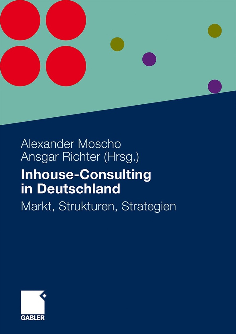 Alexander Moscho, Ansgar Richter - Inhouse-Consulting in Deutschland, Häftad