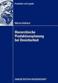 bokomslag Hierarchische Produktionsplanung bei Unsicherheit