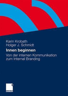 Karin Krobath, Holger Schmidt - Innen beginnen, Häftad
