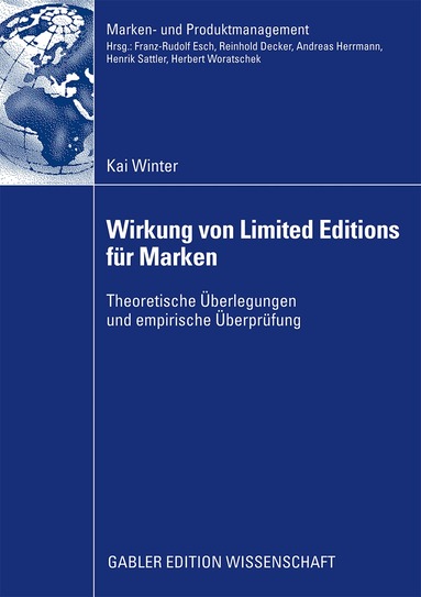 Kai Winter - Wirkung von Limited Editions für Marken, Häftad