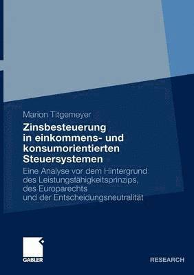 bokomslag Zinsbesteuerung in einkommens- und konsumorientierten Steuersystemen