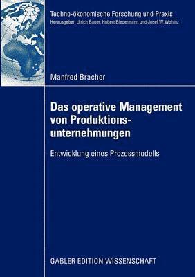 bokomslag Das operative Management von Produktionsunternehmungen