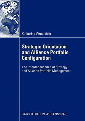bokomslag Strategic Orientation and Alliance Portfolio Configuration