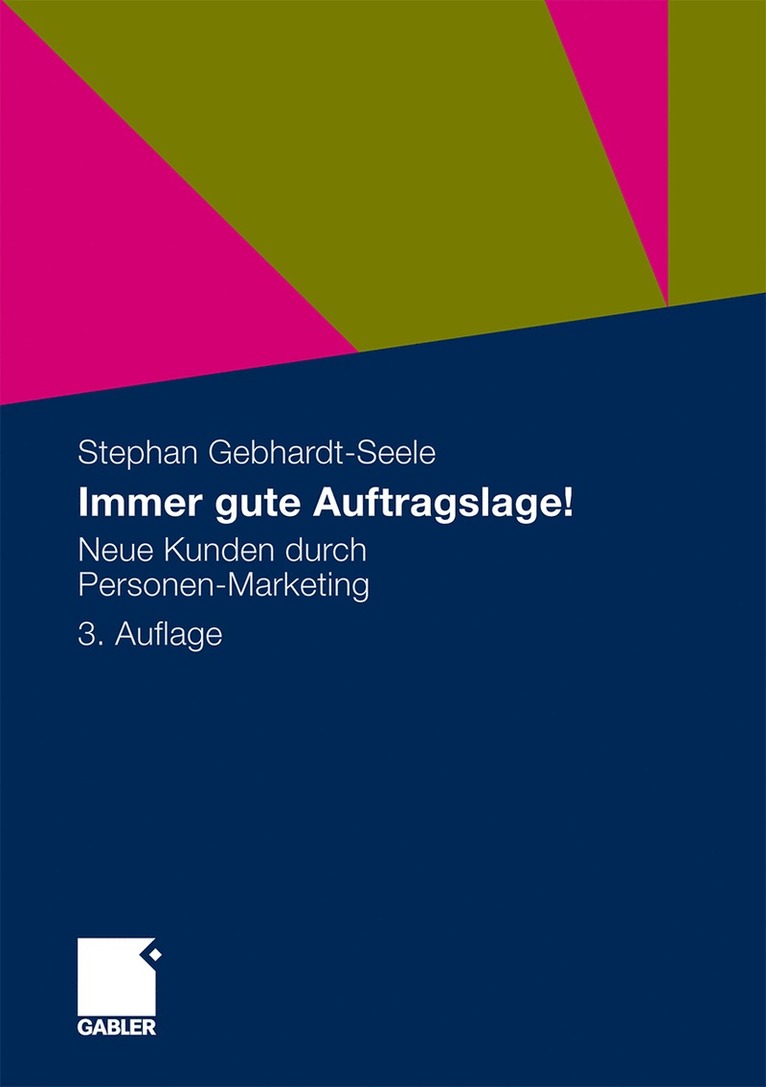 Stephan Gebhardt-Seele - Immer gute Auftragslage!, Häftad