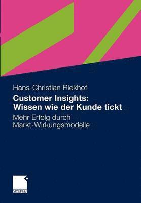 bokomslag Customer Insights: Wissen wie der Kunde tickt
