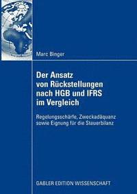 bokomslag Der Ansatz von Rckstellungen nach HGB und IFRS im Vergleich