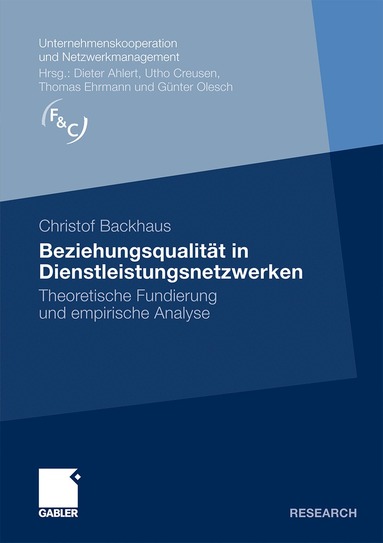 Christof Backhaus - Beziehungsqualität in Dienstleistungsnetzwerken, Häftad