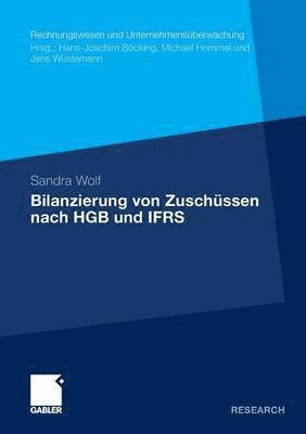 Bilanzierung von Zuschssen nach HGB und IFRS 1