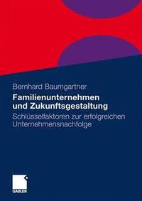 bokomslag Familienunternehmen und Zukunftsgestaltung