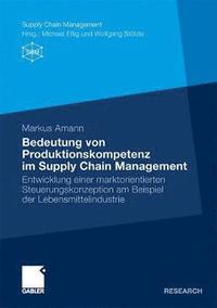 bokomslag Bedeutung von Produktionskompetenz im Supply Chain Management