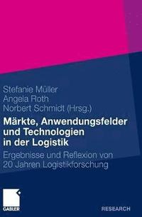 bokomslag Mrkte, Anwendungsfelder und Technologien in der Logistik