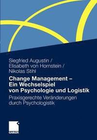 bokomslag Change Management - Ein Wechselspiel von Psychologie und Logistik