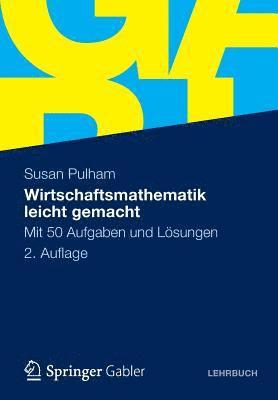 Wirtschaftsmathematik leicht gemacht 1