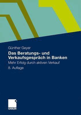 bokomslag Das Beratungs- und Verkaufsgesprch in Banken