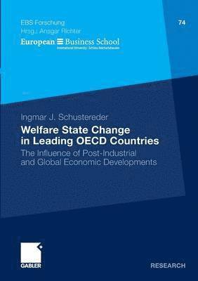 Welfare State Change in Leading OECD Countries 1