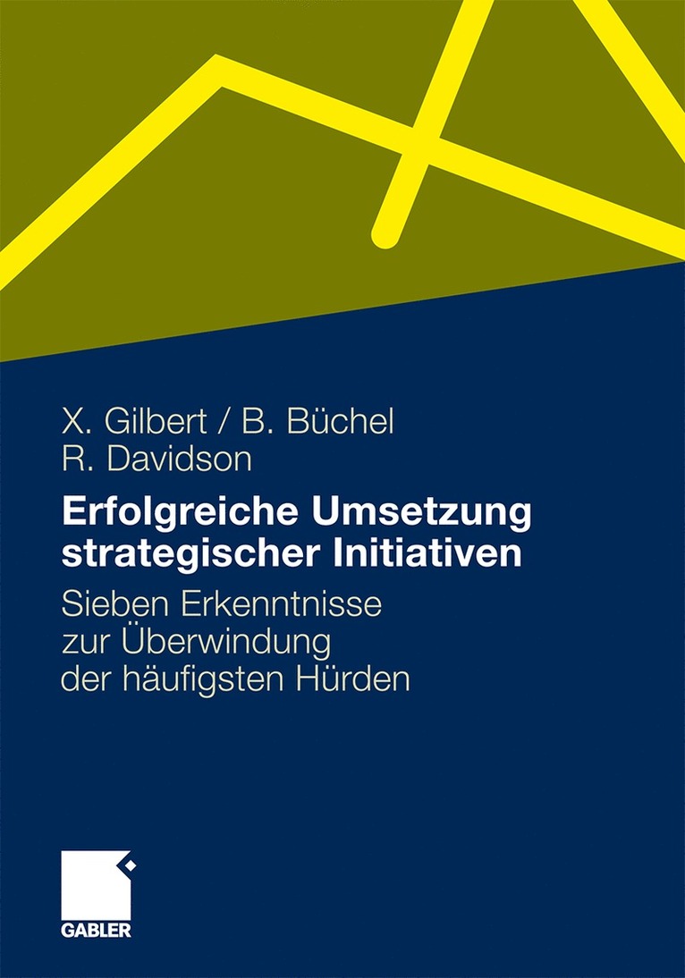 Xavier Gilbert, Bettina Büchel, Rhoda Davidson - Erfolgreiche Umsetzung strategischer Initiativen, Häftad